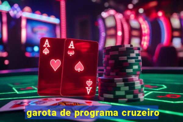 garota de programa cruzeiro